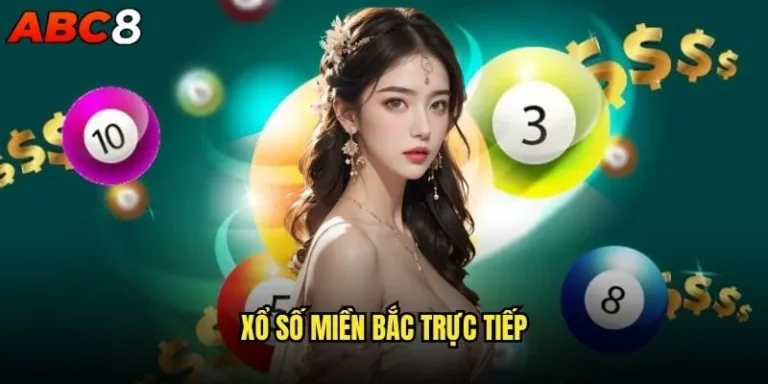 Xổ số miền Bắc trực tiếp tại sao lại hot nhất abc8? 8 Xổ số miền Bắc trực tiếp