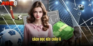 cách đọc kèo Châu Á