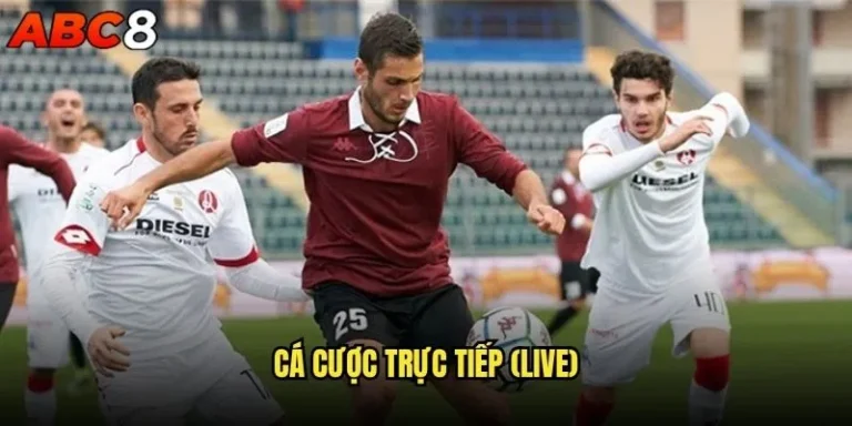 Cá cược trực tiếp (live)