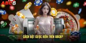 cách đặt cược xiên trên abc8